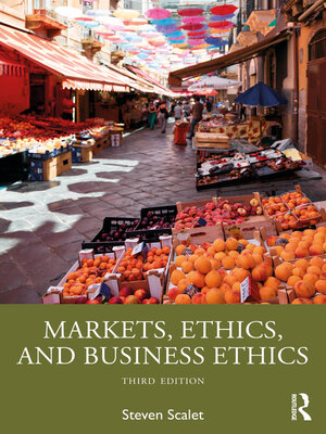 cover image of Markets, Ethics, and Business Ethics